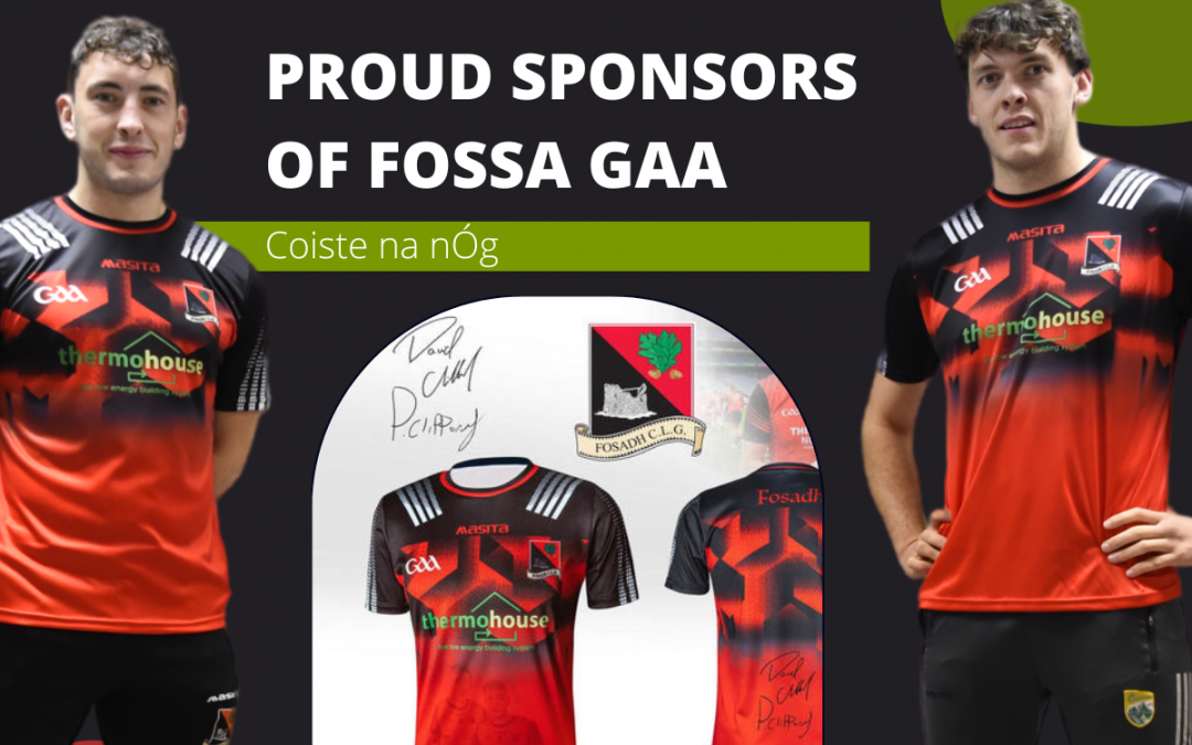 Sponsorship – Fossa GAA underage sports team jerseys.