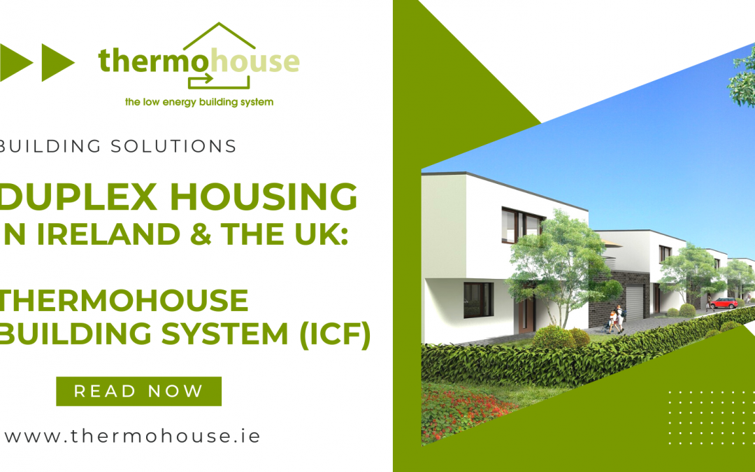 Duplex Housing in Ireland & the UK